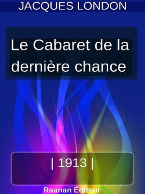 cover image of LE CABARET DE LA DERNIÈRE CHANCE